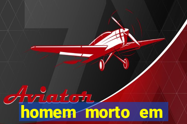 homem morto em cachoeira bahia